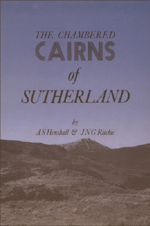 Chambered Cairns of Sutherland