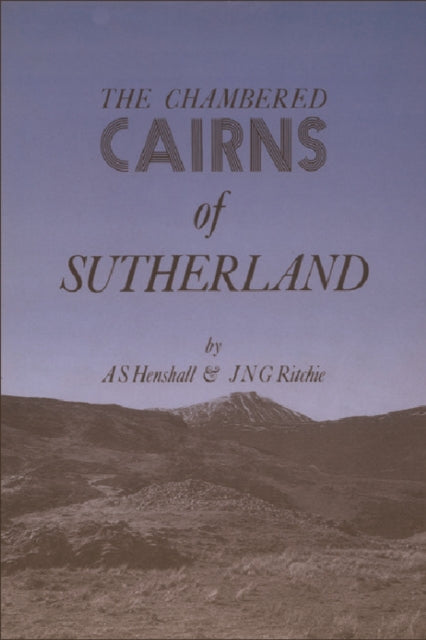 Book cover of: Chambered Cairns of Sutherland