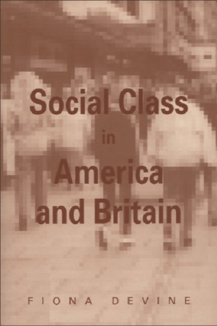 Book cover of: Social Class in America and Britain