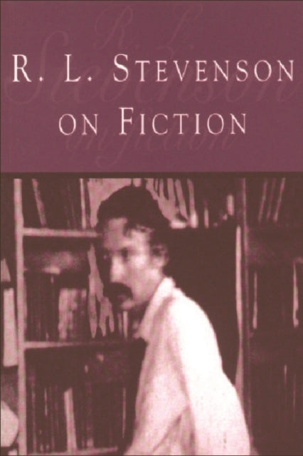 Book cover of: R L Stevenson on Fiction