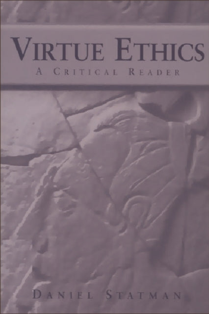 Virtue Ethics