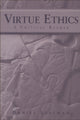 Book cover of: Virtue Ethics