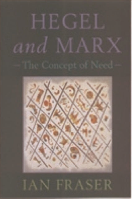 Book cover of: Hegel and Marx. By: Ian Fraser