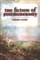 Book cover of: Fiction of Postmodernity. By: Stephen Baker