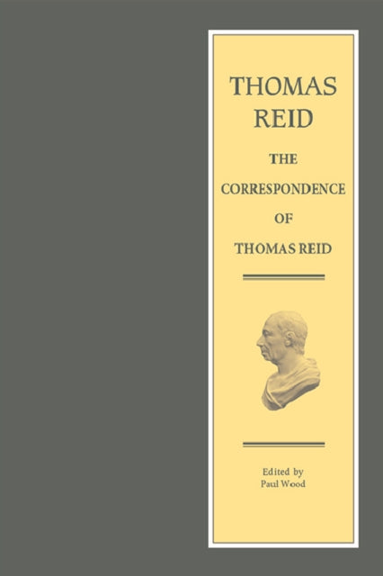 The Correspondence of Thomas Reid