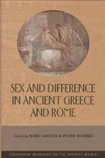 Book cover of: Sex and Difference in Ancient Greece and Rome