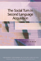 Book cover of: Social Turn in Second Language Acquisition