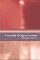 Book cover of: Glossary of English Grammar. By: Geoffrey N. Leech