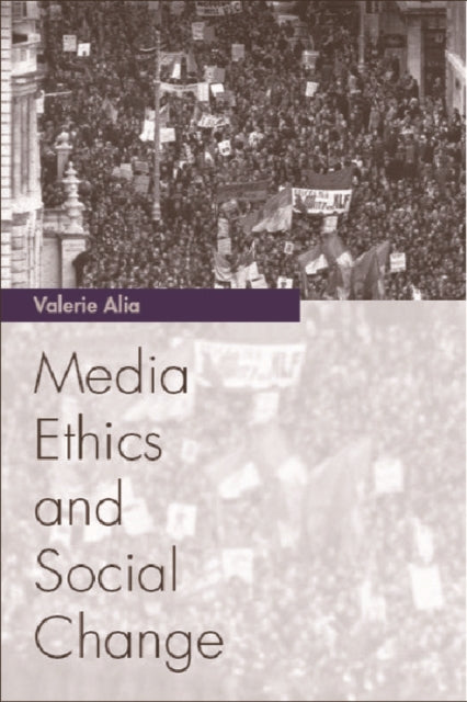 Media Ethics and Social Change