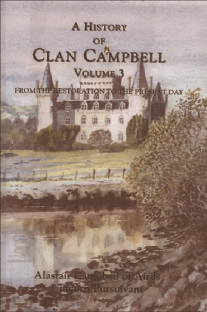 Book cover of: History of Clan Campbell. By: Alastair Campbell