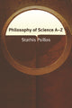 Book cover of: Philosophy of Science AZ. By: Stathis Psillos