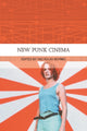 Book cover of: New Punk Cinema. By: Nicholas Rombes