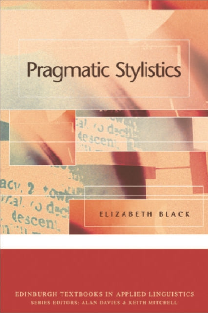 Book cover of: Pragmatic Stylistics. By: Elizabeth Black