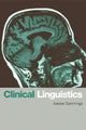 Book cover of: Clinical Linguistics. By: Louise Cummings