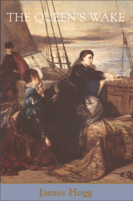 Book cover of: Queen's Wake. By: James Hogg