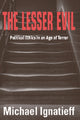 Book cover of: Lesser Evil. By: Michael Ignatieff