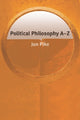 Book cover of: Political Philosophy AZ. By: Jon Pike