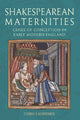 Book cover of: Shakespearean Maternities