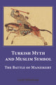 Book cover of: Turkish Myth and Muslim Symbol. By: Carole Hillenbrand
