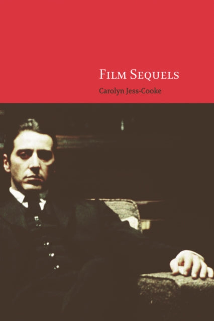 Book cover of: Film Sequels. By: Carolyn Jess-Cooke