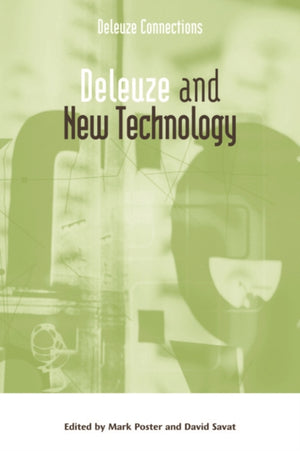 Deleuze and New Technology