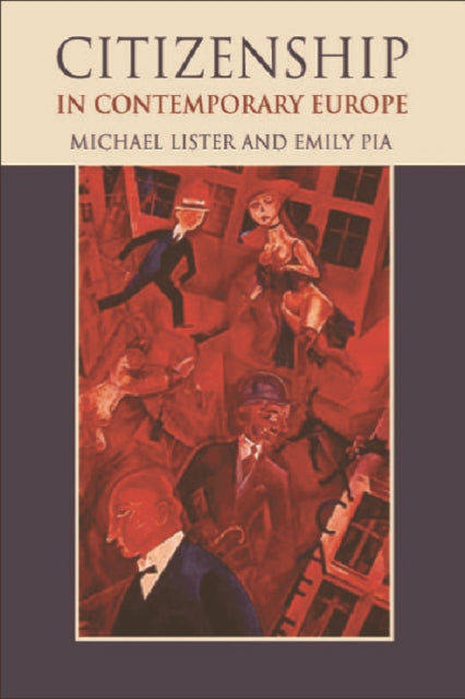 Book cover of: Citizenship in Contemporary Europe. By: Michael Lister