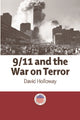 Book cover of: 9/11 and the War on Terror. By: Holloway, David