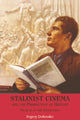 Book cover of: Stalinist Cinema and the Production of History. By: Evgeny Dobrenko