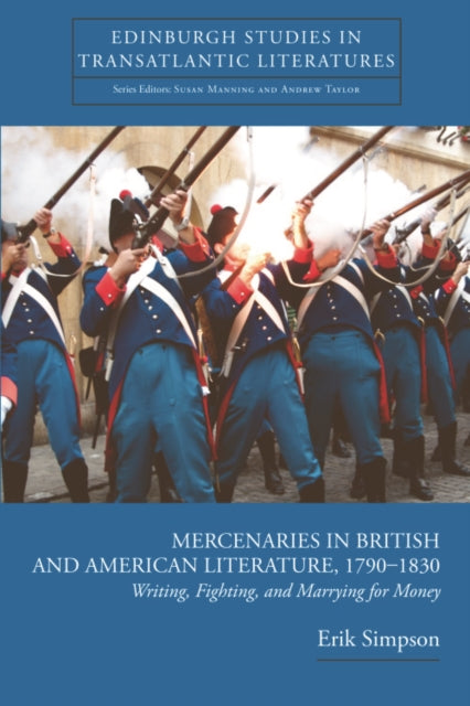 Book cover of: Mercenaries in British and American Literature, 17901830