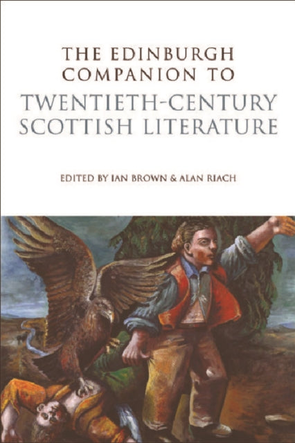Book cover of: Edinburgh Companion to Twentieth-Century Scottish Literature. By: Ian Brown