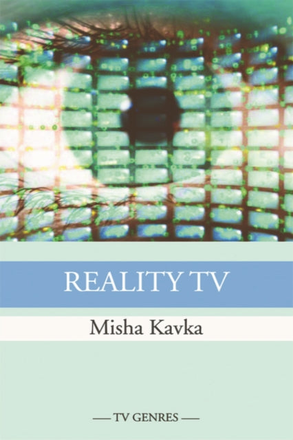 Book cover of: Reality TV. By: Misha Kavka