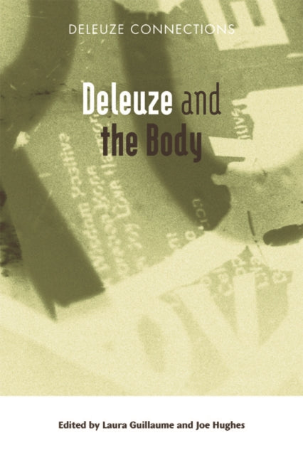 Book cover of: Deleuze and the Body. By: Laura Guillaume