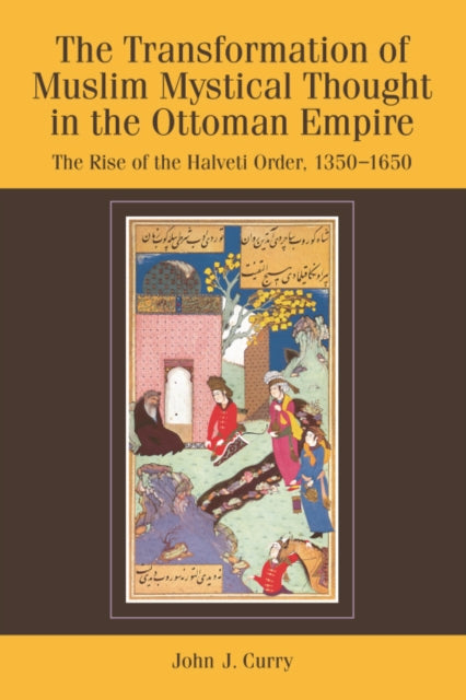 Book cover of: Transformation of Muslim Mystical Thought in the Ottoman Empire