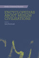 Book cover of: Encyclopedias about Muslim Civilisations