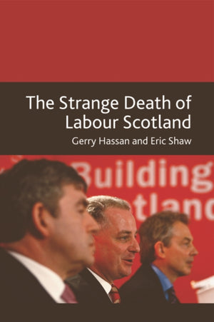 Strange Death of Labour Scotland