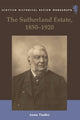 Book cover of: Sutherland Estate, 1850-1920. By: Annie Tindley