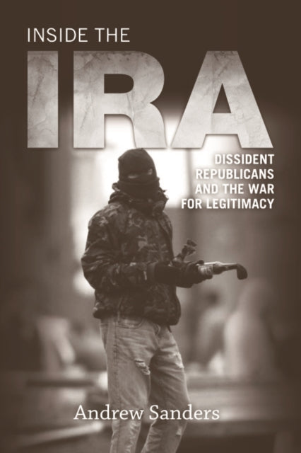Book cover of: Inside the IRA. By: Andrew Sanders