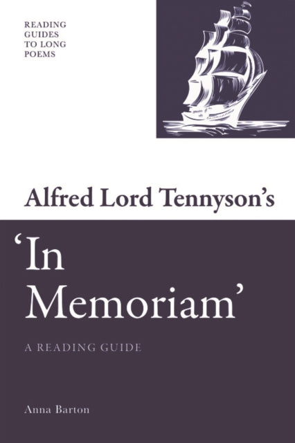 Book cover of: Alfred Lord Tennyson's 'In Memoriam'. By: Anna Barton