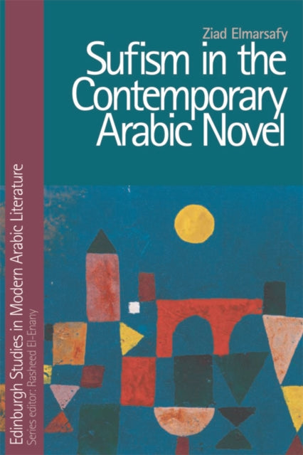 Book cover of: Sufism in the Contemporary Arabic Novel