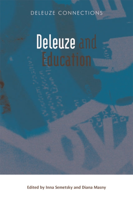 Book cover of: Deleuze and Education. By: Inna Semetsky