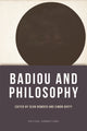 Book cover of: Badiou and Philosophy. By: Sean Bowden