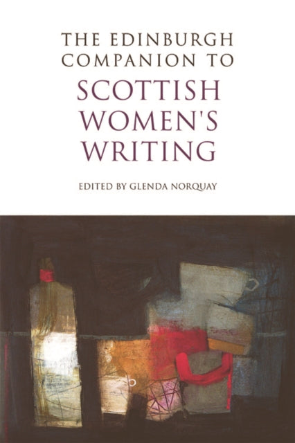 Book cover of: Edinburgh Companion to Scottish Women's Writing. By: Glenda Norquay