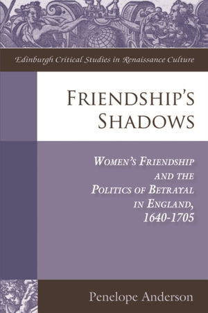 Friendship's Shadows