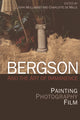 Book cover of: Bergson and the Art of Immanence. By: John Mullarkey