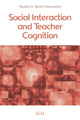 Book cover of: Social Interaction and Teacher Cognition. By: Li Li