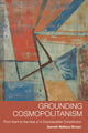 Book cover of: Grounding Cosmopolitanism. By: Garrett Wallace Brown