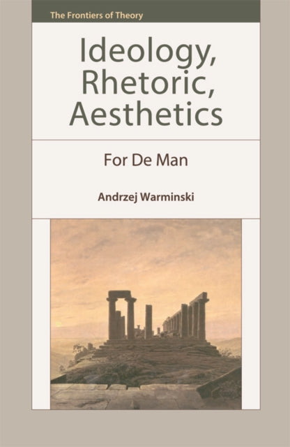 Book cover of: Ideology, Rhetoric, Aesthetics. By: Andrzej Warminski
