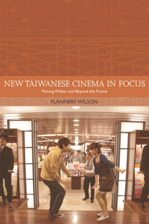 New Taiwanese Cinema in Focus