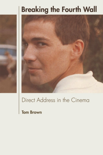 Book cover of: Breaking the Fourth Wall