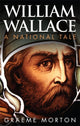 Book cover of: William Wallace. By: Graeme Morton